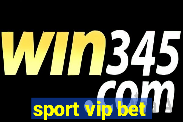 sport vip bet